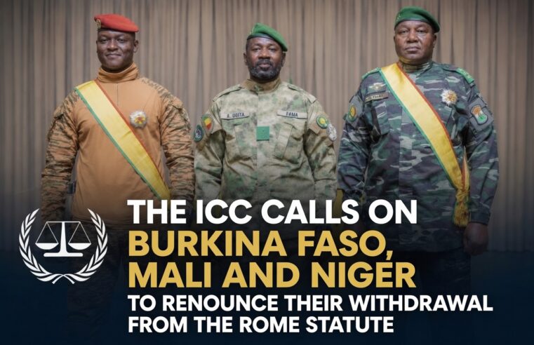International Criminal Court urges Sahel nations to rethink Rome Statute withdrawal