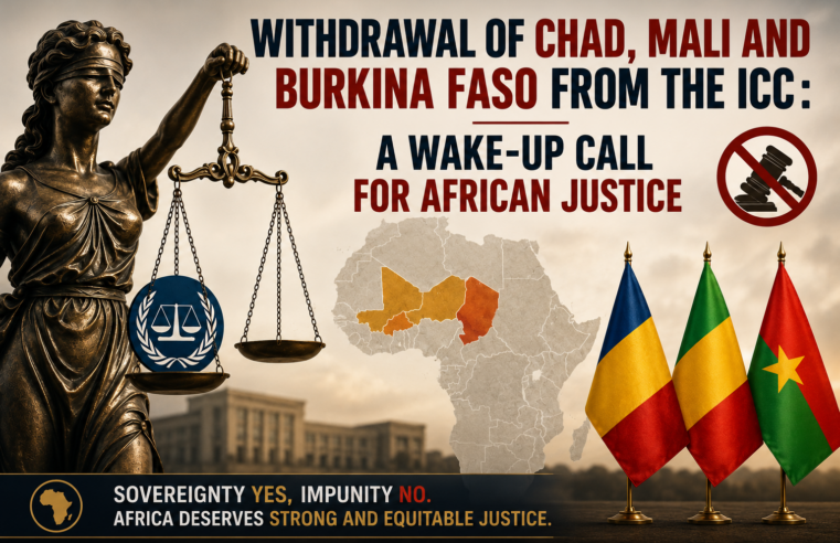 Sahel states withdraw from ICC: implications for justice and sovereignty