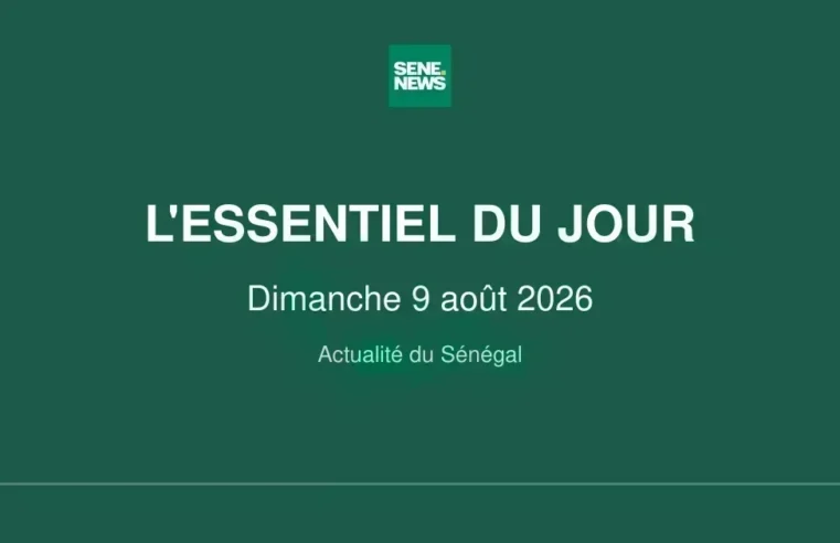 Sénégal’s sunday pulse: political debates, vital funding, and a hero’s act on august 9, 2026