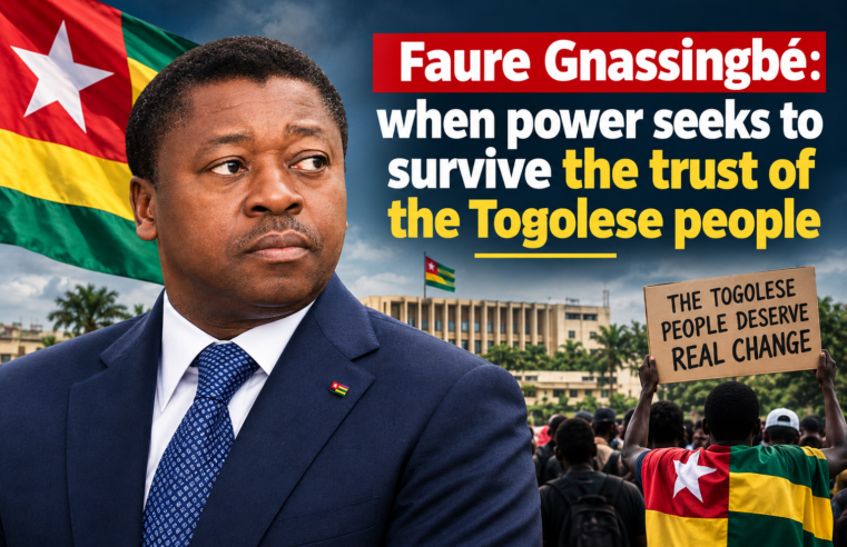 Togo : la préservation du pouvoir de Faure Gnassingbé à l’épreuve de la confiance populaire